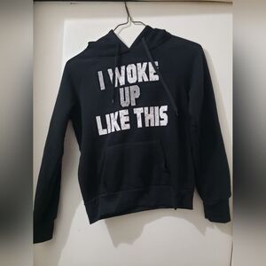 I Woke Up Like This Hoodie ~ Size: Juniors Large